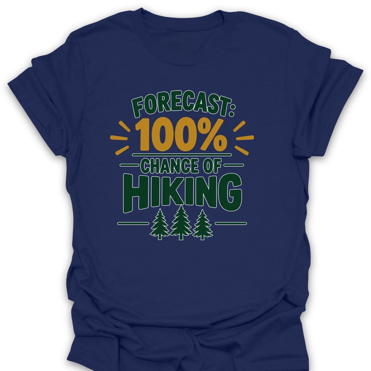 Forecast Hiking T Shirt Gift For Hiker