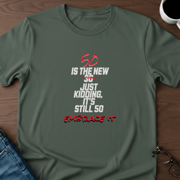 50 Is The New 30 T Shirt Gift For Adults