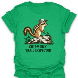Chipmunk Trail Inspector T Shirt Gift For Hiker