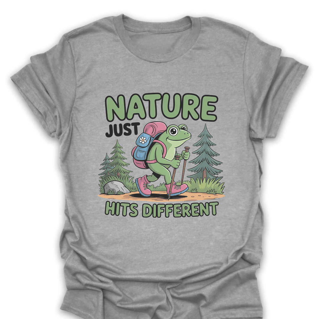 Nature Just Hits Different T Shirt Gift For Hiker