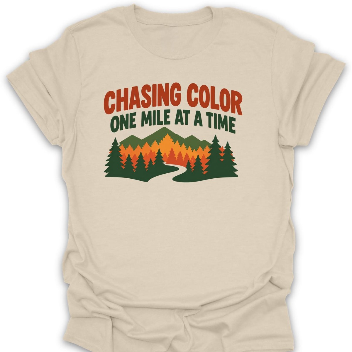 Chasing Color T Shirt Gift For Hiker