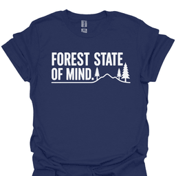 Forest State Of Mind T Shirt Gift For Hiker