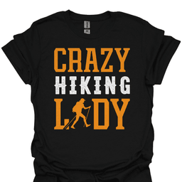 Crazy Hiking Lady T Shirt Gift For Hiker