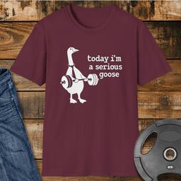 Serious Goose T Shirt Gift For Fitness Lover