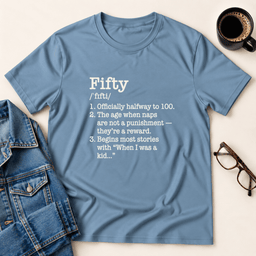 Fifty Defined Birthday T Shirt Gift For Adults