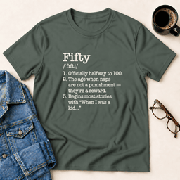 Fifty Defined Birthday T Shirt Gift For Adults