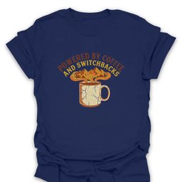 Coffee And Switchbacks T Shirt Gift For Hiker
