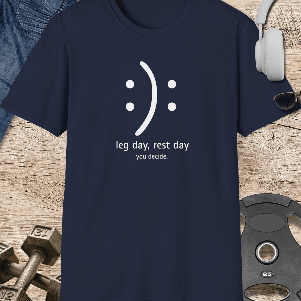 Leg Day Rest Day T Shirt Gift For Fitness Lover
