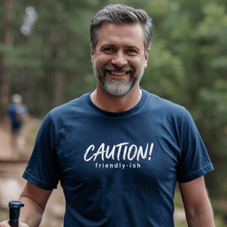 Caution Friendly Ish T Shirt Gift For Adults