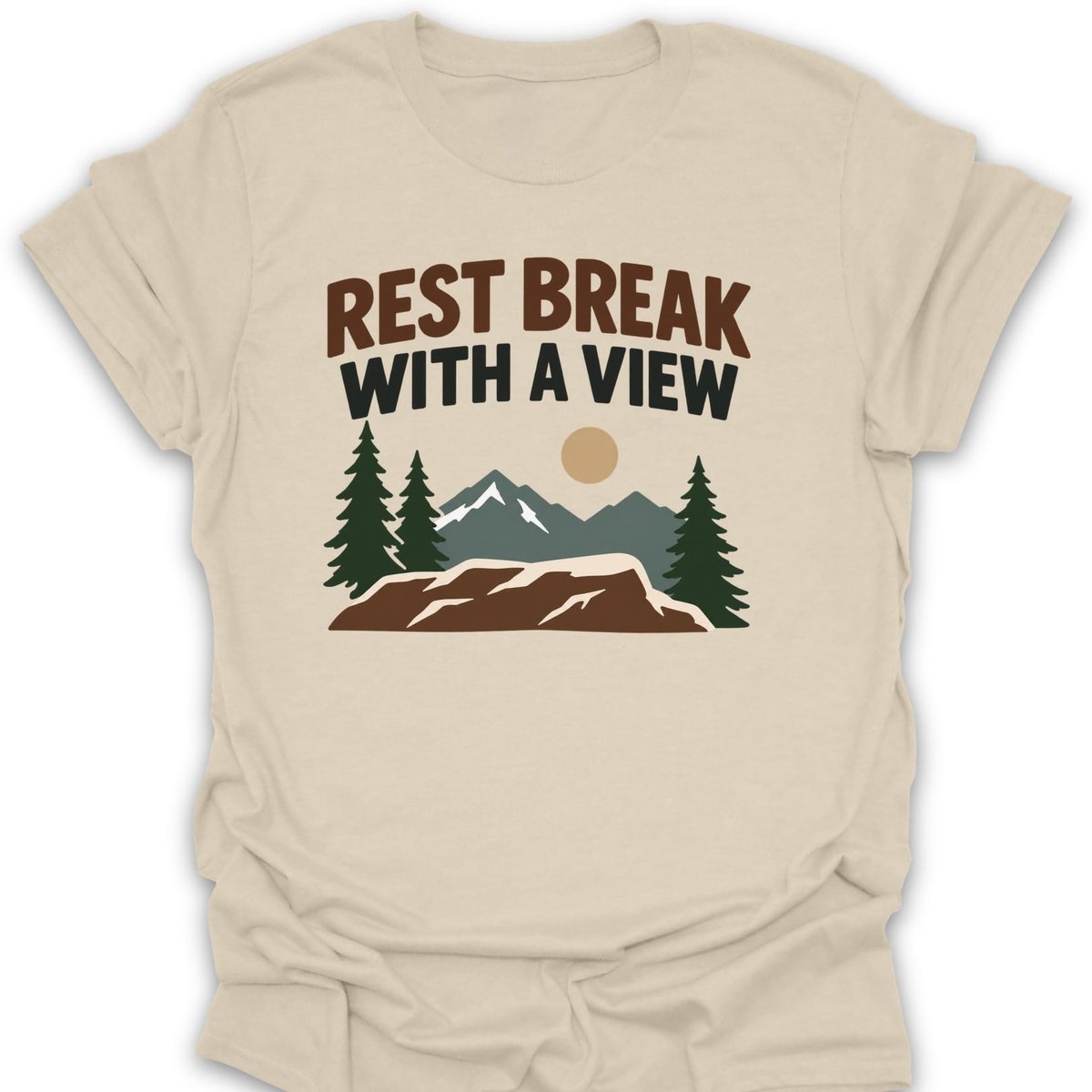 Rest Break View T Shirt Gift For Hiker