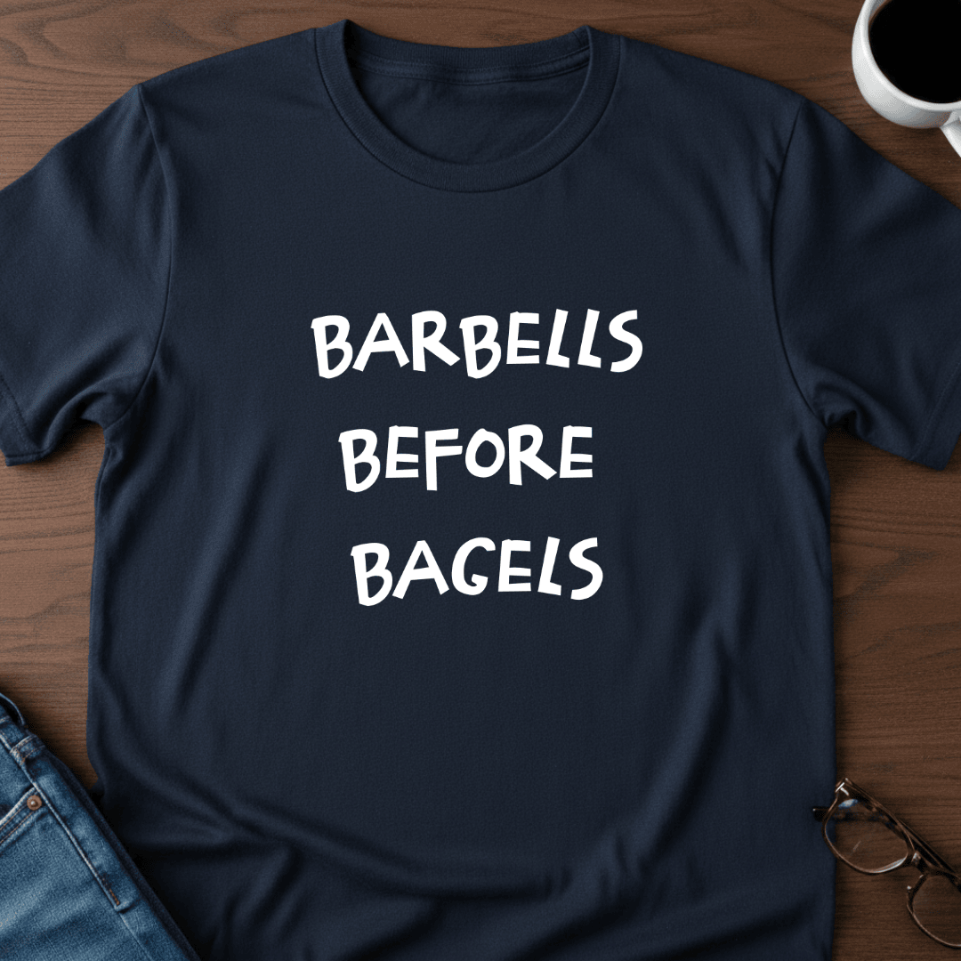 Barbells Before Bagels T Shirt Gift For Adults