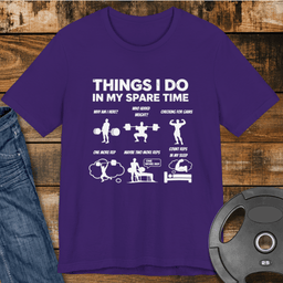 Things I Do In My Spare Time T Shirt Gift For Fitness Lover