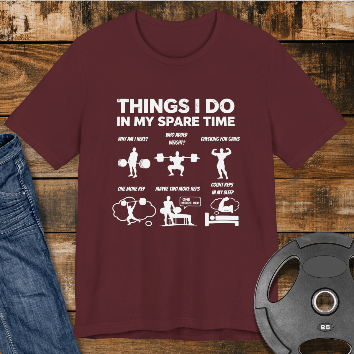 Things I Do In My Spare Time T Shirt Gift For Fitness Lover