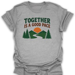 Good Pace T Shirt Gift For Hiker