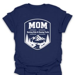 Mom Kids And Trails T Shirt Gift For Mom