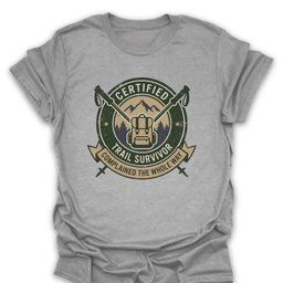 Certified Survivor T Shirt Gift For Hiker