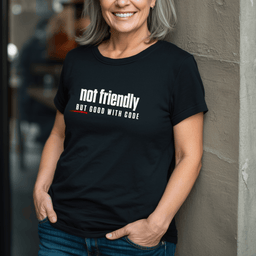Not Friendly But Good With Code T Shirt Gift For Adults