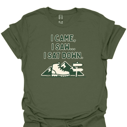 I Sat Down Hiking T Shirt Gift For Hiker