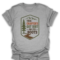 Dirty Boots T Shirt Gift For Hiker