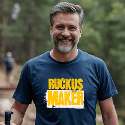 Ruckus Maker T Shirt Gift For Adults