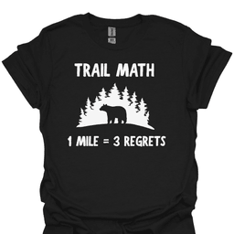 One Mile Three Regrets T Shirt Gift For Hiker