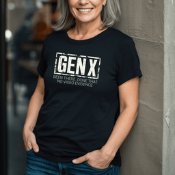 Genx Been There Done That T Shirt Gift For Adults