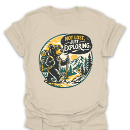 Not Lost Exploring Tee Gift For Hiker