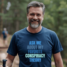 Conspiracy Theory T Shirt Gift For Adults