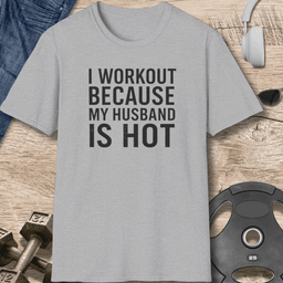 My Husband Is Hot T Shirt Gift For Fitness Lover