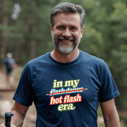 In My Hot Flash Era T Shirt Gift For Adults