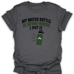 Lost Water Bottle T Shirt Gift For Hiker