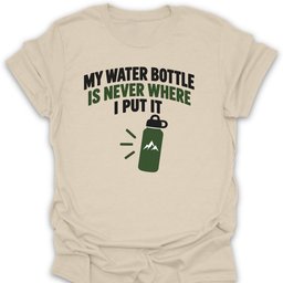 Lost Water Bottle T Shirt Gift For Hiker