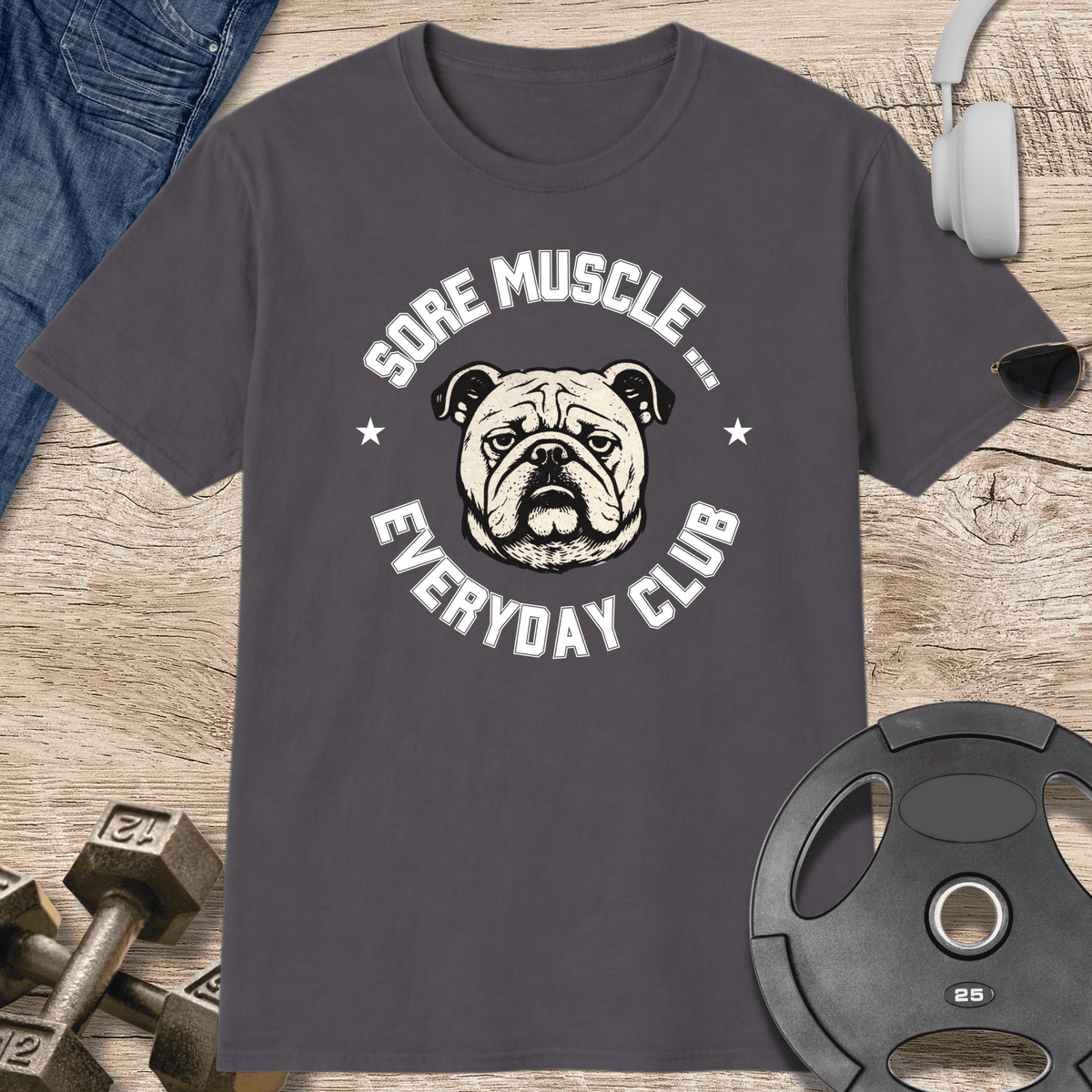Sore Muscle Everyday Club T Shirt Gift For Fitness Lover