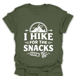I Hike For The Snacks T Shirt Gift For Hiker