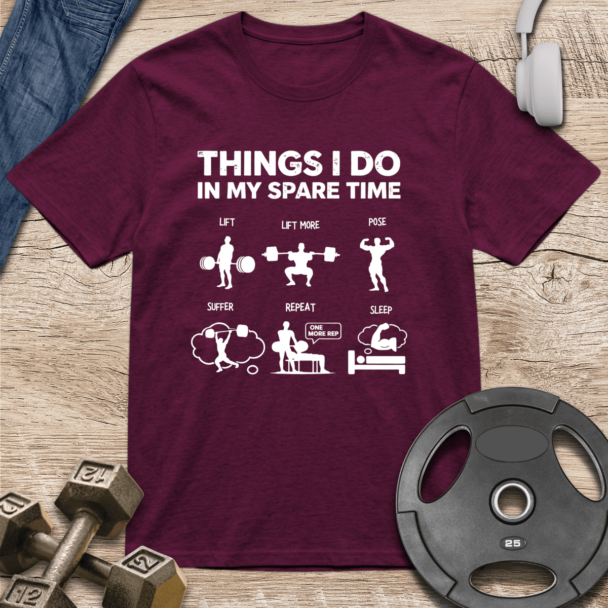 Things I Do T Shirt Gift For Fitness Lover