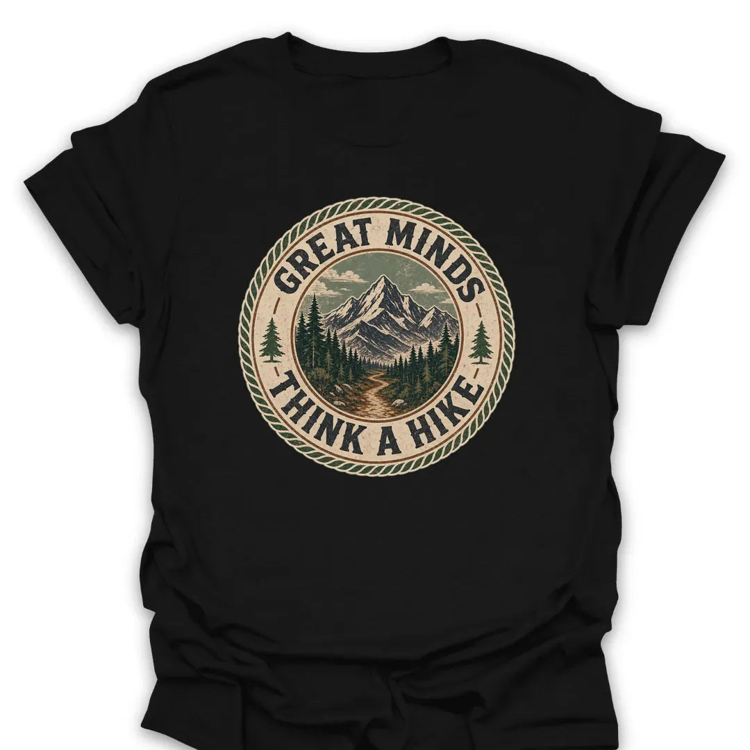 Great Minds Think A Hike Vintage Badge T Shirt Gift For Hiker