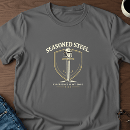 Seasoned Steel T Shirt Gift For Adults