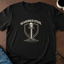 Seasoned Steel T Shirt Gift For Adults