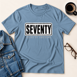 Seventy Years Of Awesome T Shirt Gift For Adults