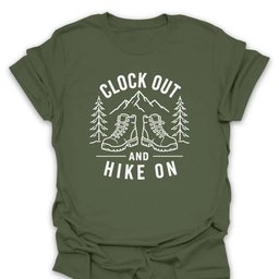 Clock Out Hike On T Shirt Gift For Hiker
