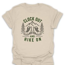 Clock Out Hike On T Shirt Gift For Hiker