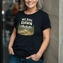 We Ride At Dawn T Shirt Gift For Adults