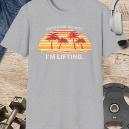 Sunshine Lifting T Shirt Gift For Fitness Lover