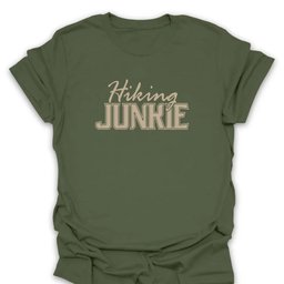 Hiking Junkie T Shirt Gift For Hiker