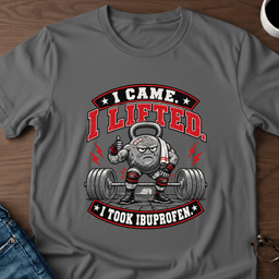 I Came I Lifted I Took Ibuprofen T Shirt Gift For Adults