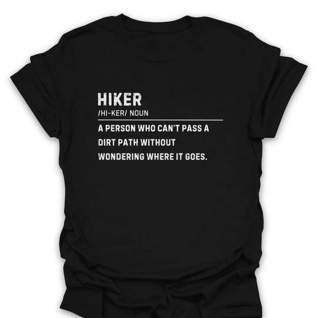 Curious Hiker T Shirt Gift For Hiker