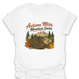 Autumn Mile Mountain Smiles T Shirt Gift For Hiker