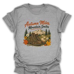 Autumn Mile Mountain Smiles T Shirt Gift For Hiker