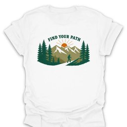 Find Your Path T Shirt Gift For Hiker