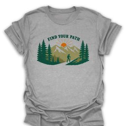 Find Your Path T Shirt Gift For Hiker